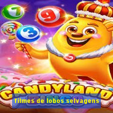 filmes de lobos selvagens